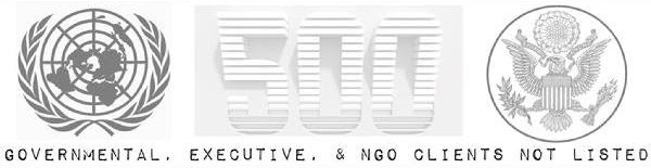 Our Clients. Governmental, executive, & NGO clients not listed.